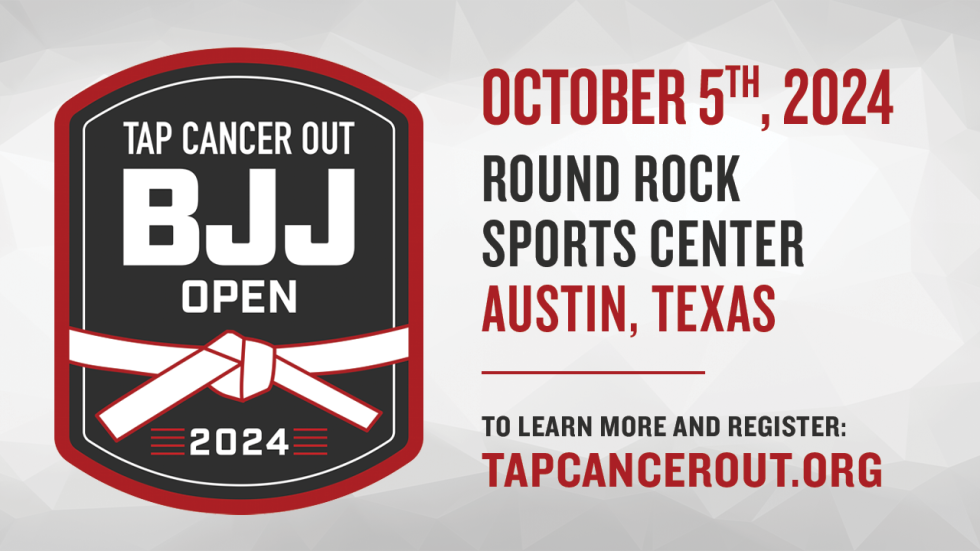 Tap Cancer Out Austin BJJ Open October 5th, 2024